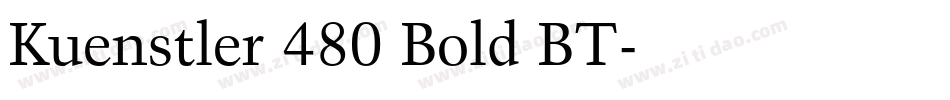 Kuenstler 480 Bold BT字体转换